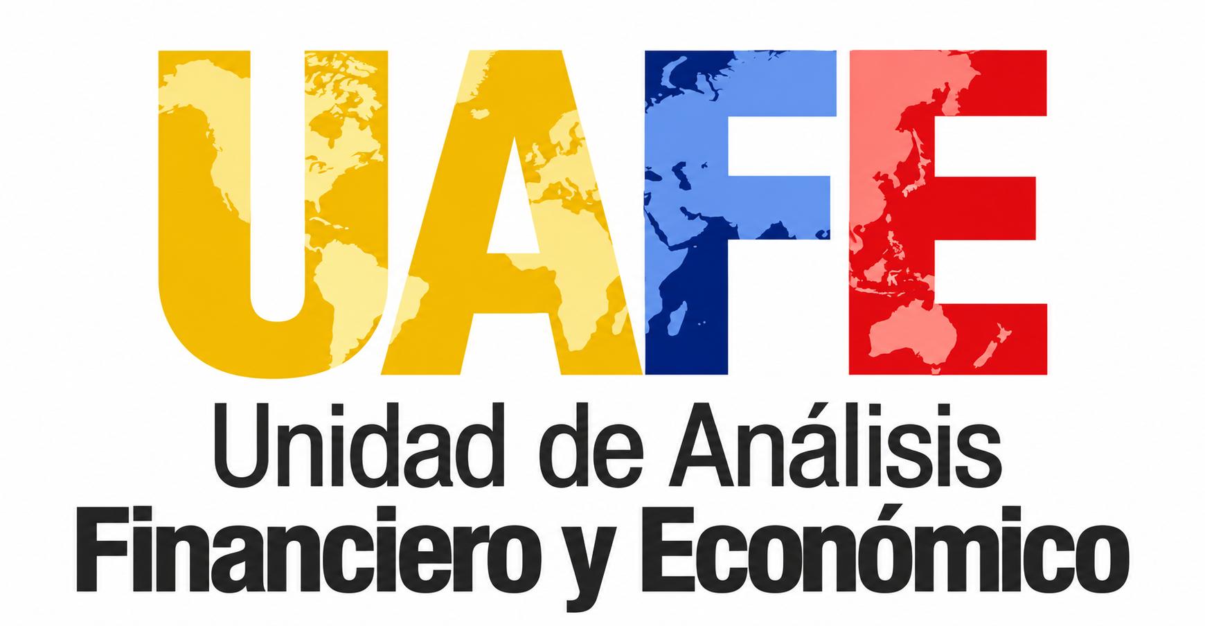 UAFE - Unidad de Análisis Financiero y Económico